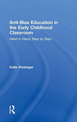 Anti-Bias Education in the Early Childhood Classroom (Hardcover)