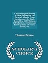 A Chronological History of New England in the form of Annals,... by Thomas Prince A Chronological History of New England in the form of Annals,... by Thomas Prince
