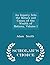 An Inquiry Into the Nature and Causes of the Wealth of Nations, Volume I - Scholar's Choice Edition