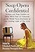 Soap Opera Confidential by Elizabeth Searle
