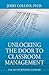 Unlocking the Door to Classroom Management by Jerry Collins