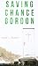Saving Chance Gordon