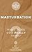 Masturbation: What Does God Really Think? (A Frank Talk)