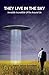 They Live in the Sky: Invis...