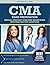 CMA Exam Preparation: Medical Assistant Exam Prep Review Book with Practice Test Questions