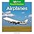 Airplanes (Powerful Machines)