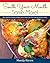 South Your Mouth Some More!: More Southern Recipes& Down-home Humor from Your Favorite Southern Cook!