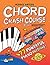 Meridee Winters Chord Crash Course: A Teach Yourself Piano Book for Older Beginners and Adults