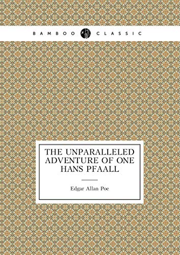 The Unparalleled Adventure of One Hans Pfaall