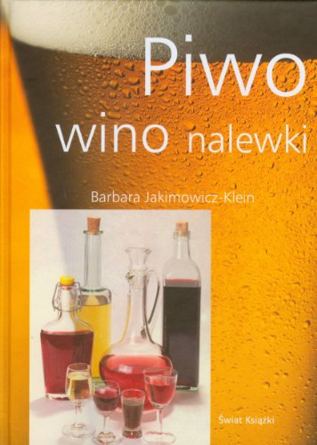 Piwo, wino, nalewki