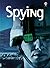 Spying (Beginners Plus) (Beginners Plus Series)