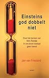 Einstein's god dobbelt niet