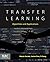 Transfer Learning: Algorithms and Applications