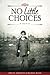 No Little Choices (Sherril Rose)