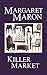 Killer Market (Deborah Knott Mysteries #5)