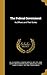 The Federal Government: Its...