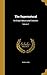 The Supernatural: Its Origin, Nature and Evolution; Volume 1