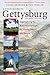 A Field Guide to Gettysburg: Experiencing the Battlefield Through Its History, Places, and People