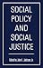 Social Policy and Social Justice by John L. Jackson Jr.