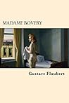 Madame Bovery by Gustave Flaubert