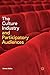 The Culture Industry and Participatory Audiences