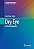 Dry Eye by Colin Chan