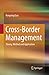 Cross-Border Management: Theory, Method and Application