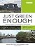 Just Green Enough: Urban De...