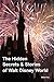 The Hidden Secrets & Storie...