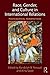 Race, Gender, and Culture in International Relations