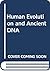 Human Evolution and Ancient DNA by Simon Underdown