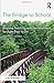 The Bridge to School by Claire Bainer