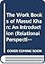 The Work Books of Masud Khan: An Introduction (Relational Perspectives Book Series)