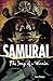 Samurai: The Story of a Warrior