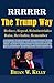 RRRRRR The Trump Way: Reduc...