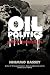 Oil Politics: Echoes of Ecological Wars