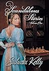 Scandalous Stories: Volume One