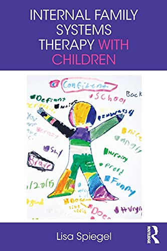 Internal Family Systems Therapy with Children (Paperback)