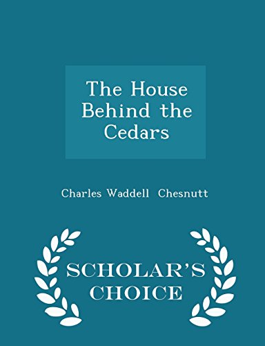 The House Behind the Cedars
