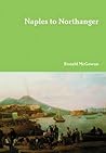 Naples to Northanger by Ronald McGowan