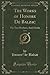 The Works of Honoré De Balzac, Vol. 6: The Two Brothers, And, Ursula (Classic Reprint)