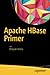 Apache HBase Primer