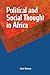 Political and Social Thought in Africa