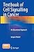 Textbook of Cell Signalling in Cancer: An Educational Approach