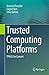 Trusted Computing Platforms: TPM2.0 in Context