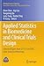 Applied Statistics in Biomedicine and Clinical Trials Design: Selected Papers from 2013 ICSA/ISBS Joint Statistical Meetings (ICSA Book Series in Statistics)