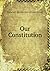 Our Constitution