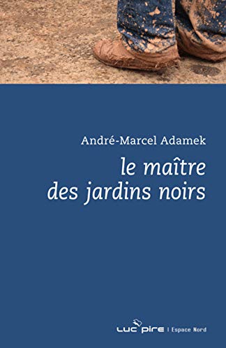 Le maître des jardins noirs (Paperback)