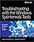 Troubleshooting with the Windows Sysinternals Tools
