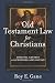 Old Testament Law for Chris...